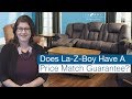 Does La-Z-Boy Have a Price Match Guarantee?