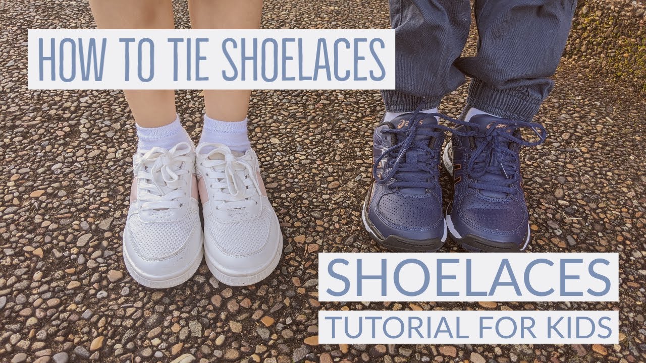 HOW TO TIE SHOELACES - Kids guide - New shoes - YouTube
