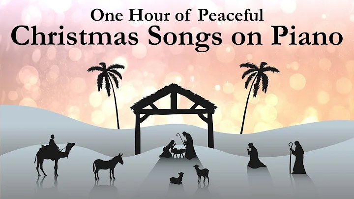 One Hour of Peaceful Christmas Songs on Piano with lyrics