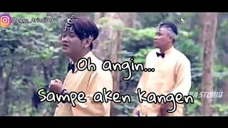 Story WA , wa kancil & wa koslet Lagu kangen