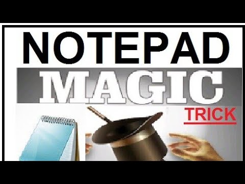Notepad magic trick