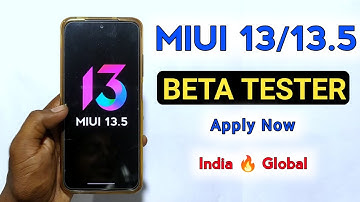 MIUI 13/13.5 Beta Tester Registration India | How To Apply MI Pilot Tester | POCO - Redmi - MI