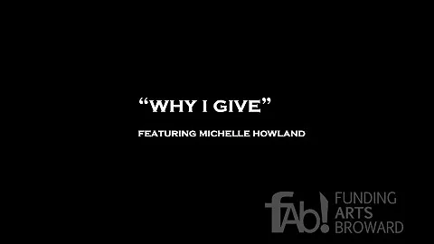 Why I Give FAB! Visionary Fund with Michelle Howland
