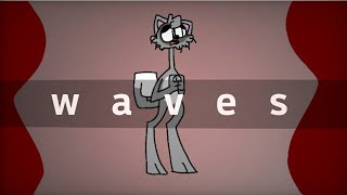 Waves [Animation Meme]