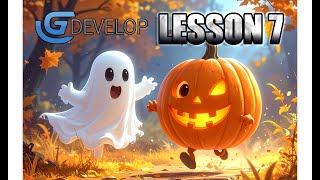 2025 Gdevelop Lesson 7 update