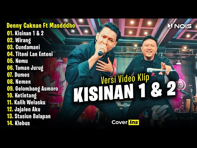 Denny Caknan Ft. Masdddho - Kisinan 1 & 2, Wirang | Full Album Terbaru 2023 (Video Klip) class=
