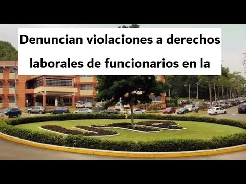 Trabajador de la UTP dice que se violentan los derechos laborales de sus compañeros