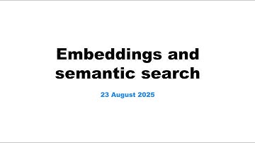Embeddings and semantic search