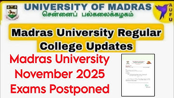Madras University Regular November 2025 Exams Postponed Official Announcement 👍