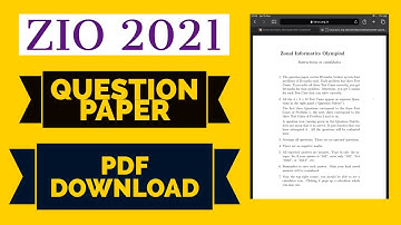 ZIO 2021 QUESTION PAPER DOWNLOAD! ZONAL INFORMATICS OLYMPIAD 2021 QUESTION PAPER DOWNLOAD LINK