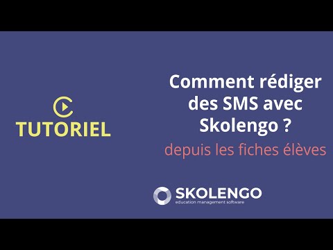 Depuis les fiches élèves et classe : rédiger des SMS avec l'ENT Skolengo