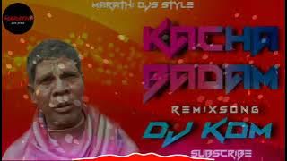 Kacha Badam Dj Aakash And Dj Kdm