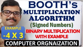 Booth's Multiplication algorithm with example (-4 x 3)||Binary Multiplication||Computer Organization