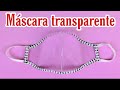 MÁSCARA TRANSPARENTE FÁCIL DE FAZER