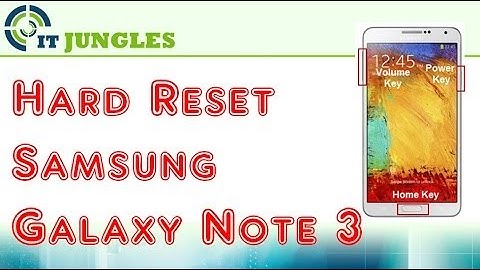 How to Hard Reset Samsung Galaxy Note 3 (4 Ways)