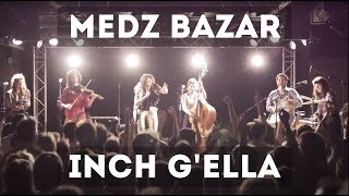 Collectif Medz Bazar - Inch G'ella [Official Live Video] //  Full HD Resimi