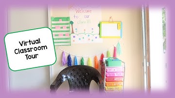 Virtual Classroom Tour | Teaching Virtually