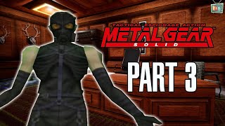 Metal Gear Solid | Playthrough PART 3