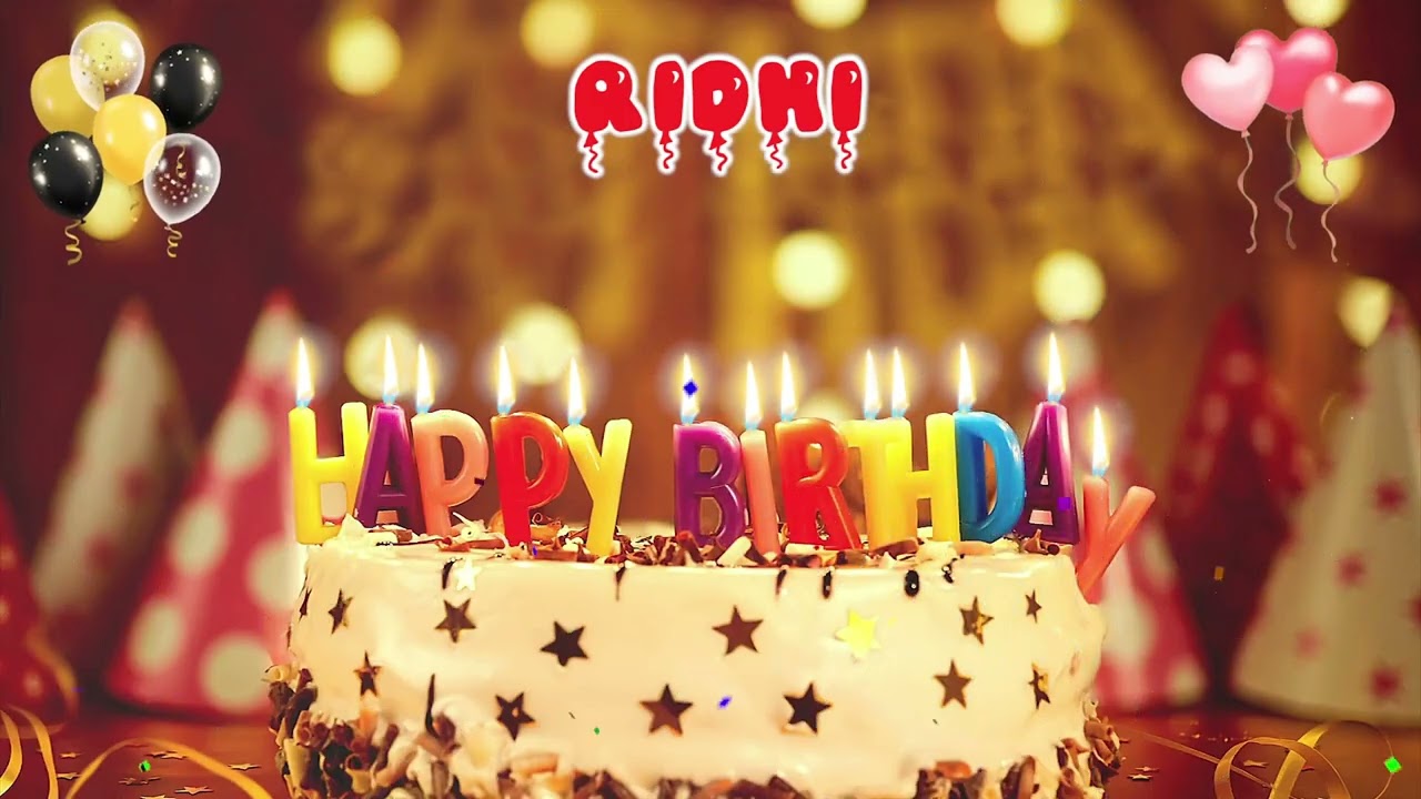 RIDHI Happy Birthday Song  Happy Birthday to You