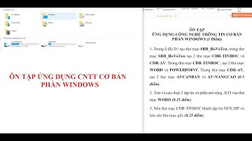 Ôn tập ứng dụng CNTT Cơ Bản | Phần Windows