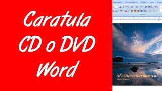 Como hacer la caratula de un CD o DVD en word 2007 2010 - thptnganamst.edu.vn