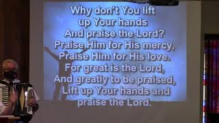 Video thumbnail of "Why Don't You Lift Up Your Hands and Praise the Lord"