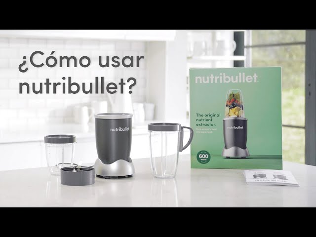 Cómo usar Nutribullet? 