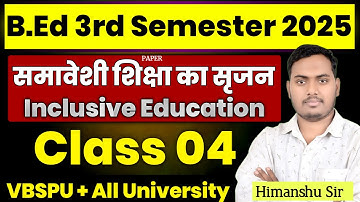 Creative Inclusive Education | Class 04 | B.ed 3rd Semester 2025 | Vbspu, Jaunpur |The Perfect Study