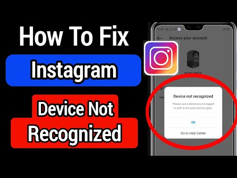 How to fix Instagram device not recognized - 2022 | Instagram Device Not Recognized problem