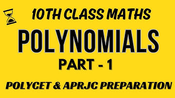 POLYNOMIALS PART 1 / AP DSC PREPARATION / POLYCET and APRJC CLASSES / ANWAR SIR