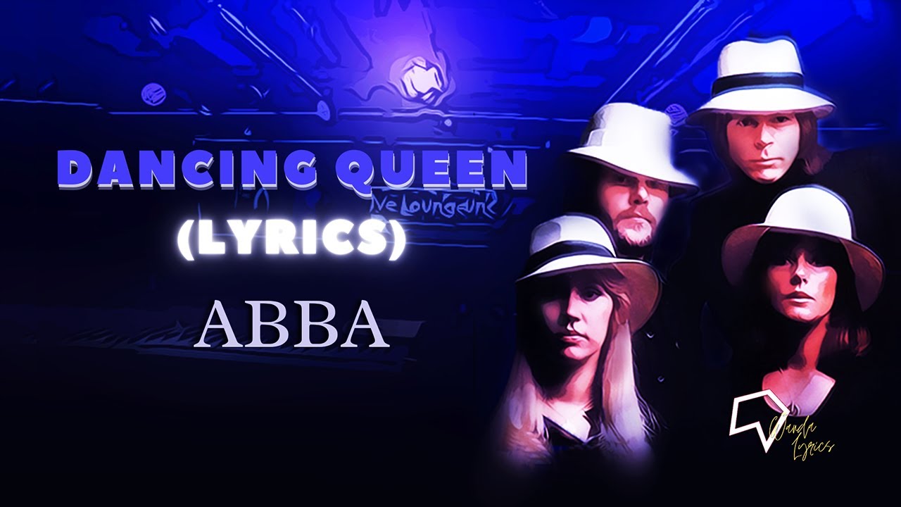 ABBA - Dancing Queen (Official Lyric Video) 