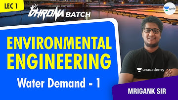 Water Demand -1 | Environmental Engineering | GATE/ESE Exam | Mrigank Sir