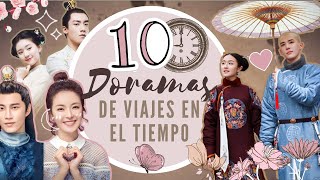10 DORAMAS DE VIAJES EN EL TIEMPO ROMÁNTICOS | Melidrama♡