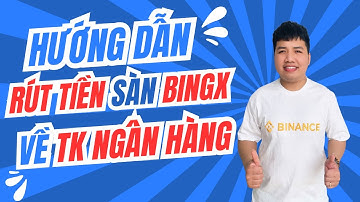 Cách RÚT TIỀN từ sàn BingX về tài khoản NGÂN HÀNG qua giao dịch P2P MỚI NHẤT 2025