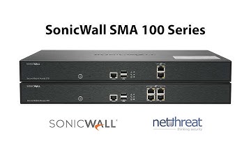 SonicWall SMA 100 Series - Overview