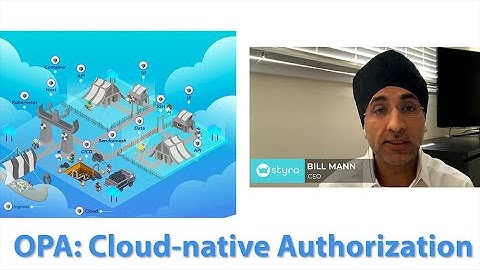 Open Policy Agent: Building a standard for cloud-native authorization