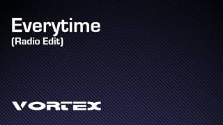 Vortex - Everytime (Radio Edit)