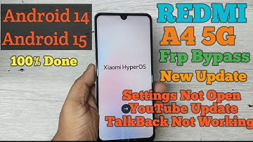 Redmi A4 5G Frp Bypass Android 15 ! New Update ! 100% Successful Method ! Without PC
