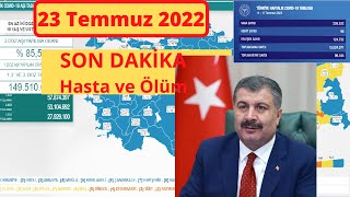 Temmuz 23 | Korona virüs vaka sayıları tablosu | Bugünkü vaka sayısı