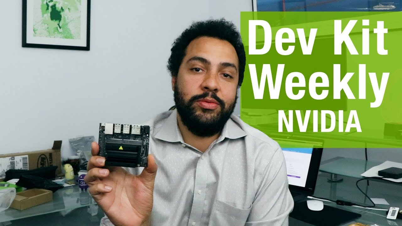 Dev Kit Weekly - NVIDIA Jetson Nano