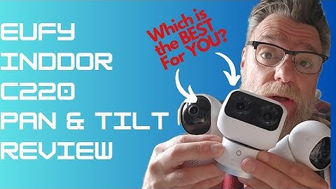 eufy C220 Indoor Cam - How does it compare to the E220 & S350? You