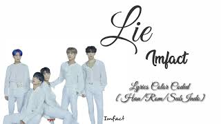 IMFACT - LIE (거짓말이야) Lyrics Color Coded [Han/Rom/Terjemahan Indonesia]