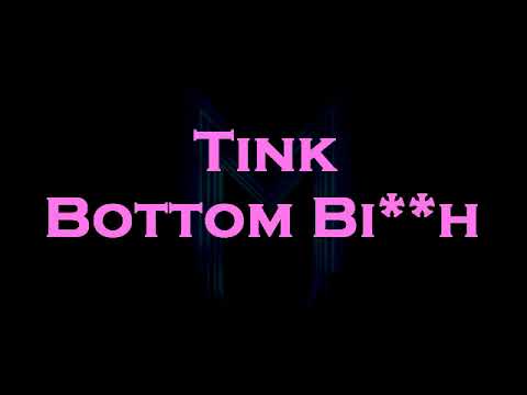 Tink - Bottom Bi**H KaraokeInstrumental