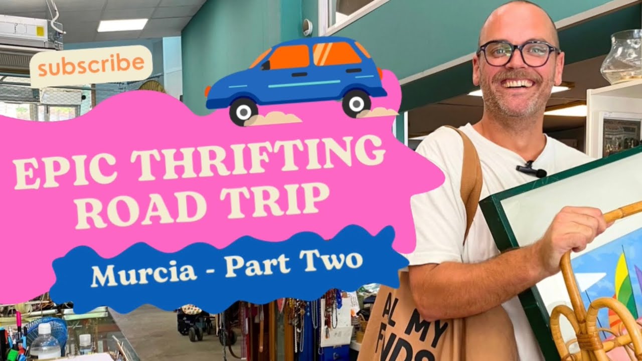 🇪🇸EPIC THRIFT ROAD TRIP - Part Two | Murcia Spain #goodwill #vintage #charityshops #thrift #opshop