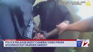 Bodycam video shows arrest of Woonsocket man charged in girlfriend's murder