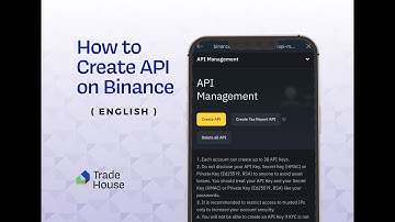 How to create API on Binance and connect to TradeHouse App. ( English )