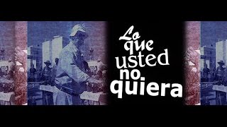 LO QUE USTED NO QUIERA | Tráiler