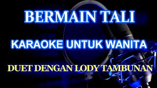 Bermain Tali Karaoke Nada Wanita @ZoanTranspose