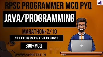 RPSC PROGRAMMER 2024| JAVA/PROGRAMMING | MARATHON 2/10|APNITEST