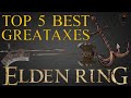 Elden Ring - Top 5 Best Greataxes and Where to Find Them